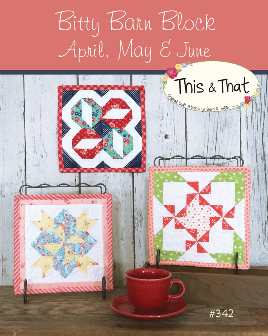 Bitty Barn Block April, May and June Pattern